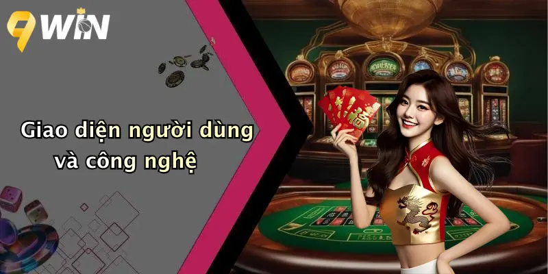 Giao diện người dùng và công nghệ